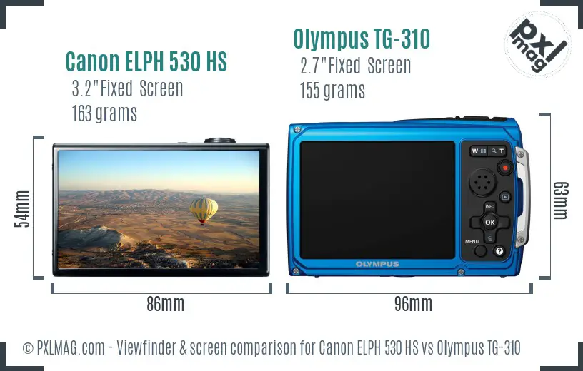 Canon ELPH 530 HS vs Olympus TG-310 Screen and Viewfinder comparison