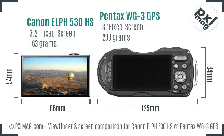 Canon ELPH 530 HS vs Pentax WG-3 GPS Screen and Viewfinder comparison Canon ELPH 530 HS vs Pentax WG-3 GPS Screen and Viewfinder comparison