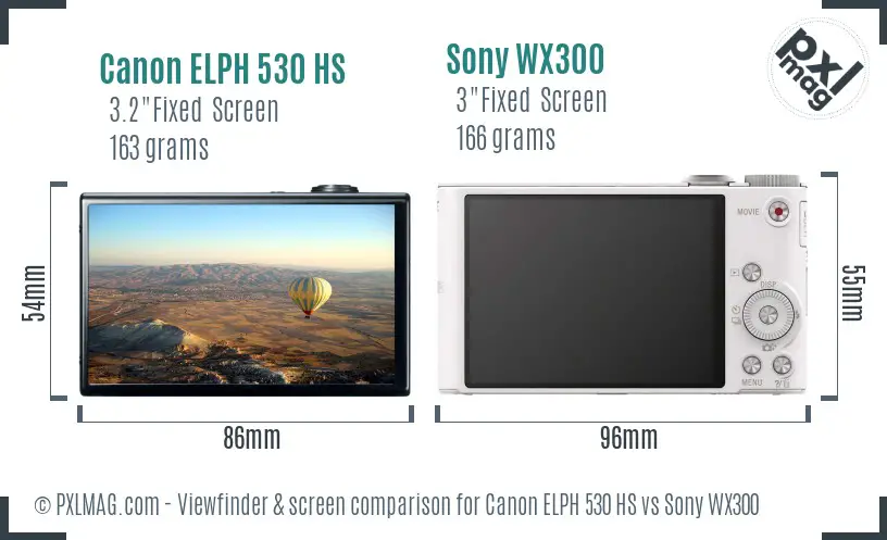 Canon ELPH 530 HS vs Sony WX300 Screen and Viewfinder comparison