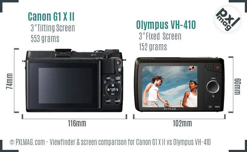Canon G1 X II vs Olympus VH-410 Screen and Viewfinder comparison