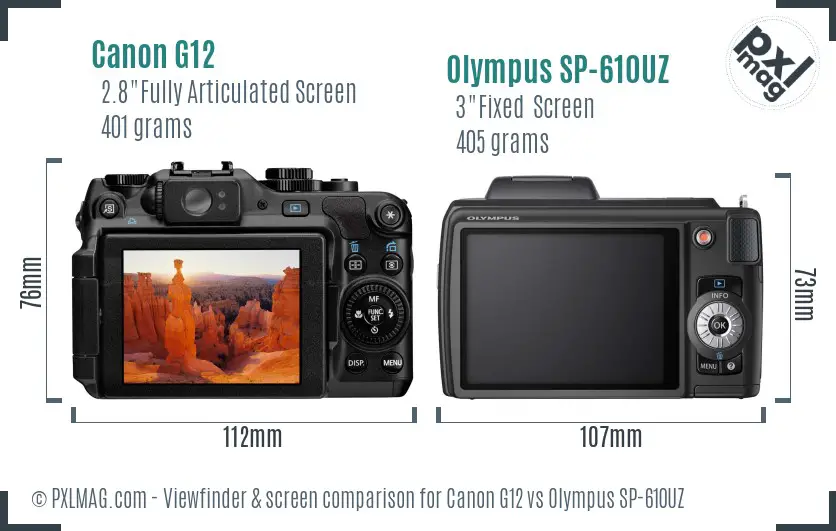 Canon G12 vs Olympus SP-610UZ Screen and Viewfinder comparison Canon G12 vs Olympus SP-610UZ Screen and Viewfinder comparison