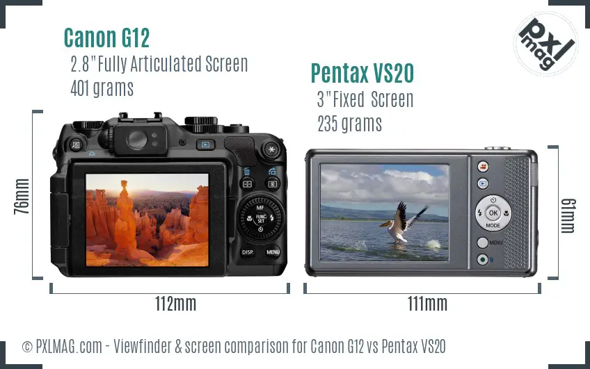 Canon G12 vs Pentax VS20 Screen and Viewfinder comparison