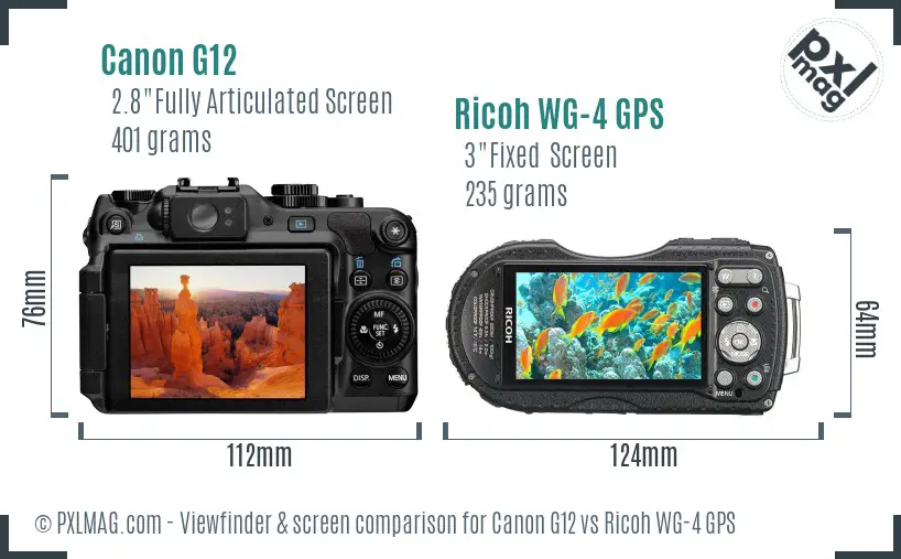 Canon G12 vs Ricoh WG-4 GPS Screen and Viewfinder comparison