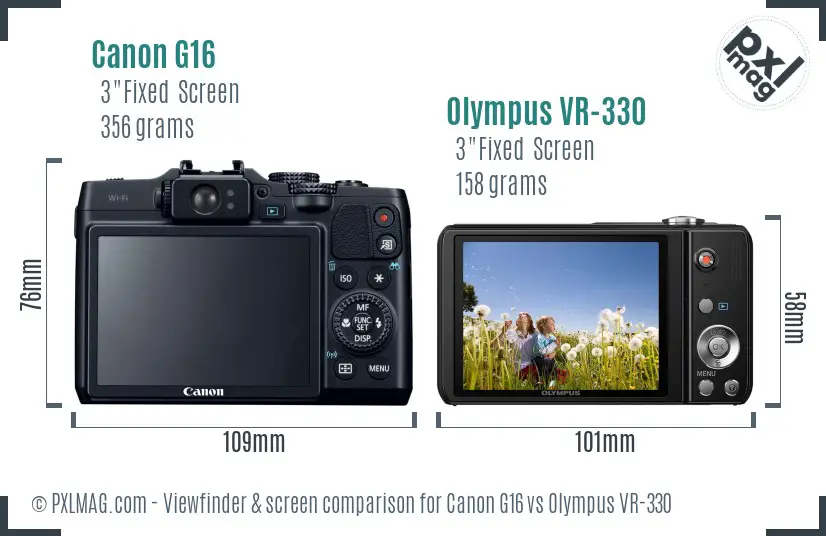 Canon G16 vs Olympus VR-330 Screen and Viewfinder comparison