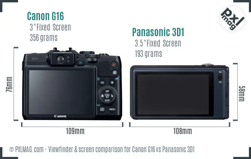 Canon G16 vs Panasonic 3D1 Screen and Viewfinder comparison