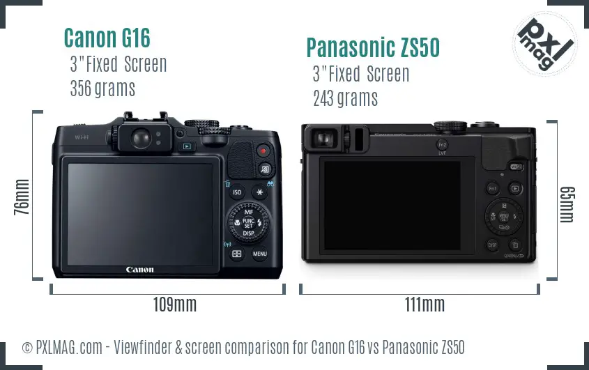 Canon G16 vs Panasonic ZS50 Screen and Viewfinder comparison Canon G16 vs Panasonic ZS50 Screen and Viewfinder comparison