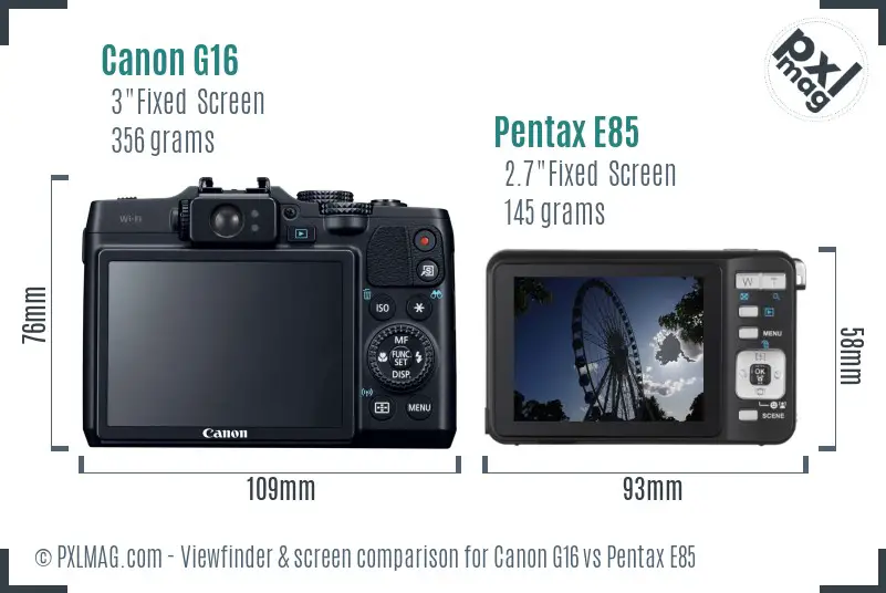 Canon G16 vs Pentax E85 Screen and Viewfinder comparison