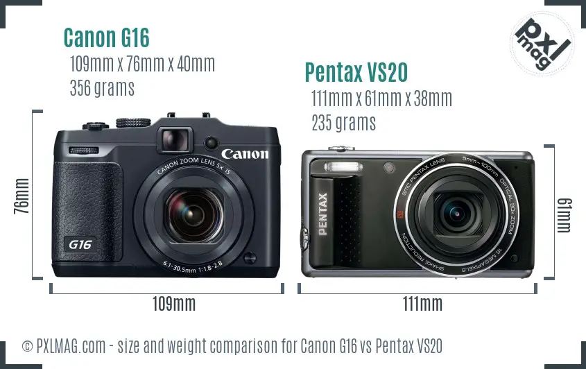 Canon G16 vs Pentax VS20 size comparison Canon G16 vs Pentax VS20 size comparison