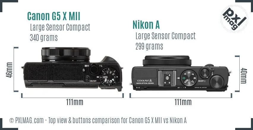 Canon G5 X MII vs Nikon A top view buttons comparison
