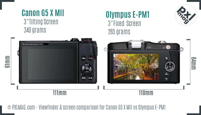 Canon G5 X MII vs Olympus E-PM1 Screen and Viewfinder comparison