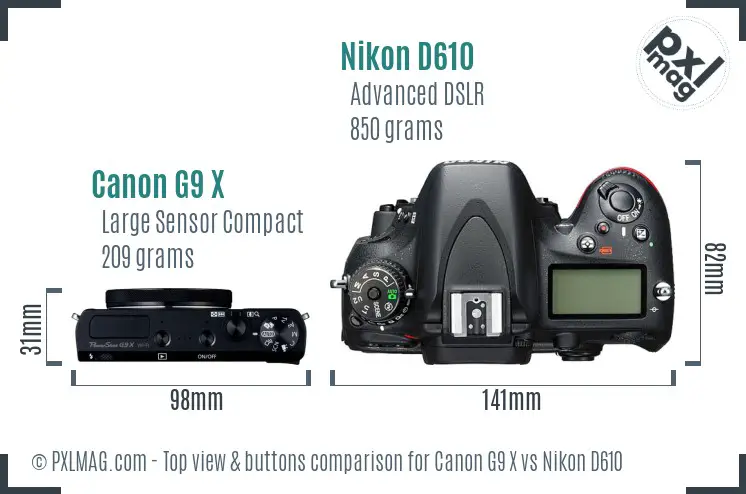 Canon G9 X vs Nikon D610 top view buttons comparison