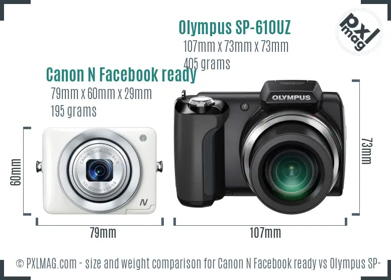 Canon N Facebook ready vs Olympus SP-610UZ size comparison