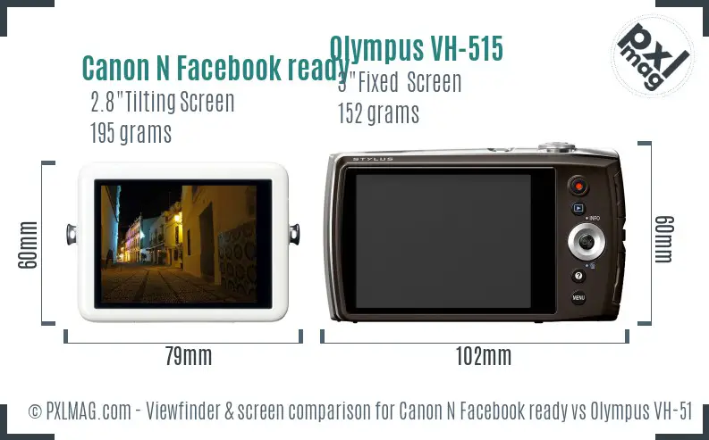 Canon N Facebook ready vs Olympus VH-515 Screen and Viewfinder comparison