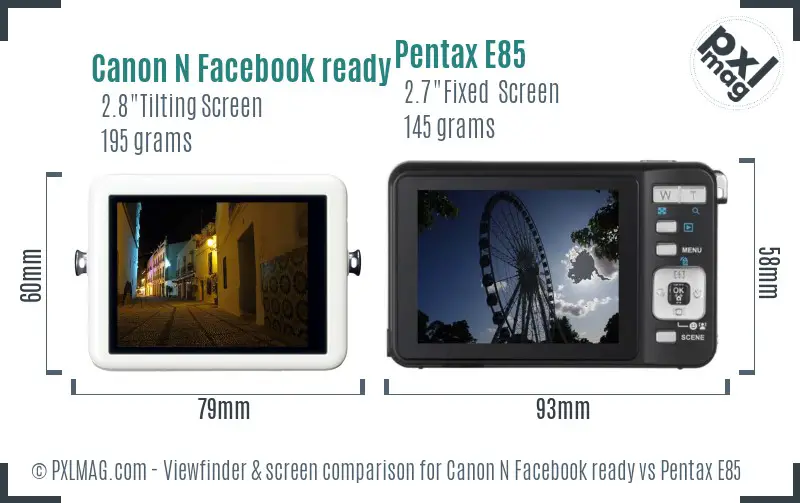 Canon N Facebook ready vs Pentax E85 Screen and Viewfinder comparison