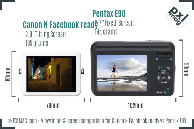 Canon N Facebook ready vs Pentax E90 Screen and Viewfinder comparison