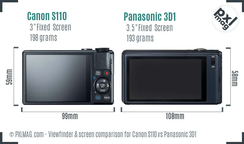 Canon S110 vs Panasonic 3D1 Screen and Viewfinder comparison Canon S110 vs Panasonic 3D1 Screen and Viewfinder comparison