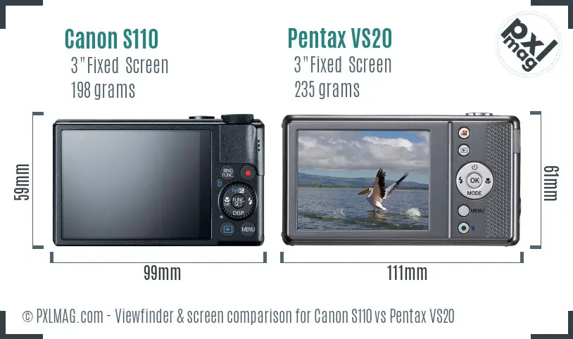 Canon S110 vs Pentax VS20 Screen and Viewfinder comparison