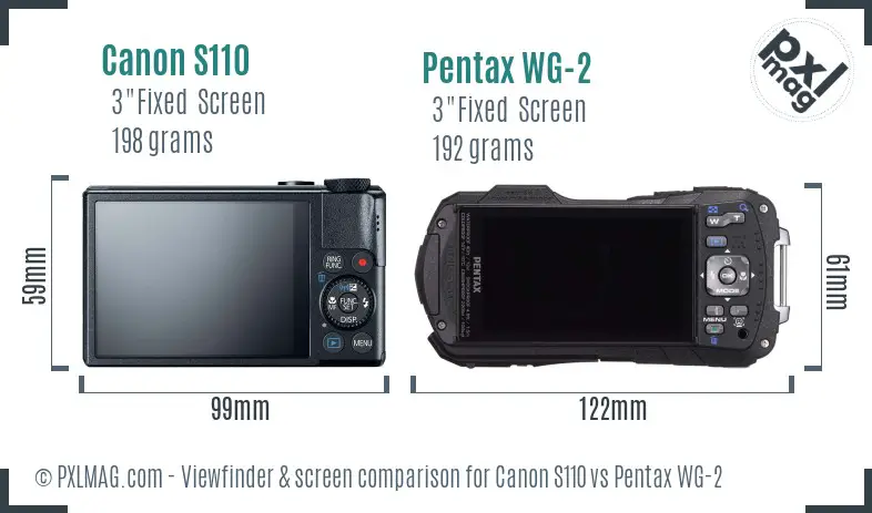 Canon S110 vs Pentax WG-2 Screen and Viewfinder comparison
