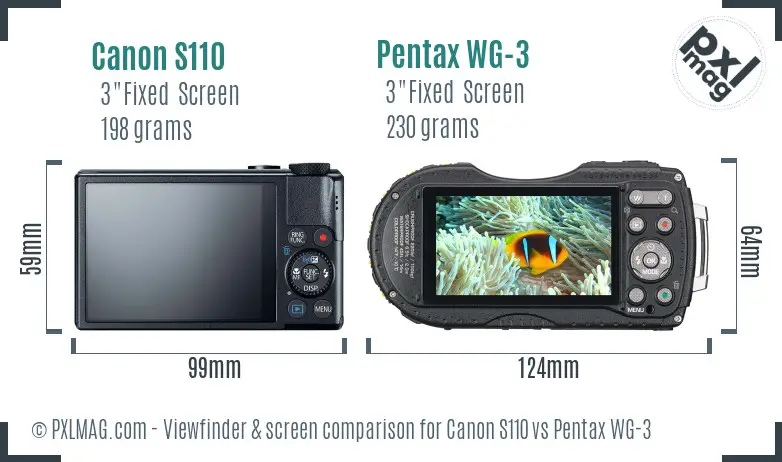 Canon S110 vs Pentax WG-3 Screen and Viewfinder comparison