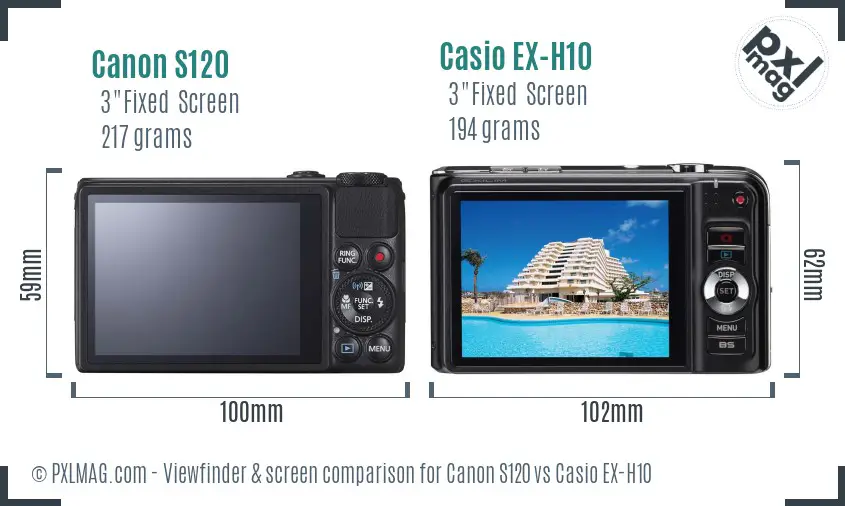 Canon S120 vs Casio EX-H10 Screen and Viewfinder comparison