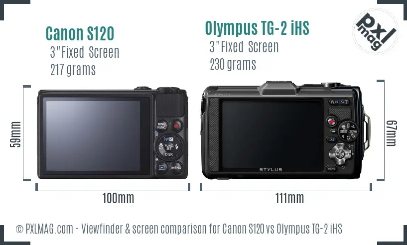 Canon S120 vs Olympus TG-2 iHS Screen and Viewfinder comparison Canon S120 vs Olympus TG-2 iHS Screen and Viewfinder comparison