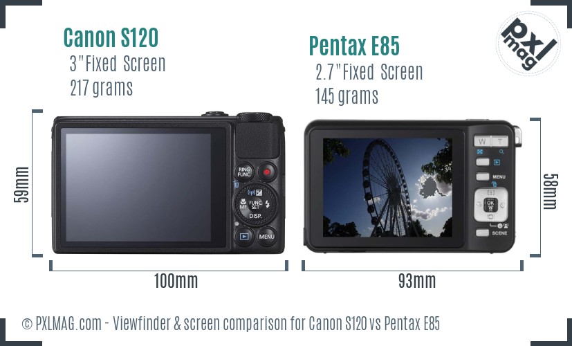 Canon S120 vs Pentax E85 Screen and Viewfinder comparison