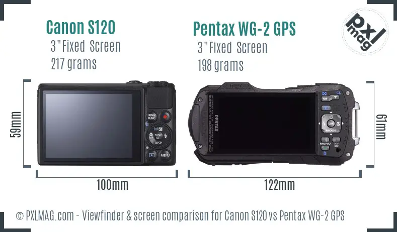 Canon S120 vs Pentax WG-2 GPS Screen and Viewfinder comparison