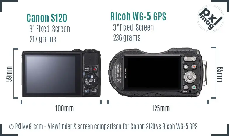 Canon S120 vs Ricoh WG-5 GPS Screen and Viewfinder comparison