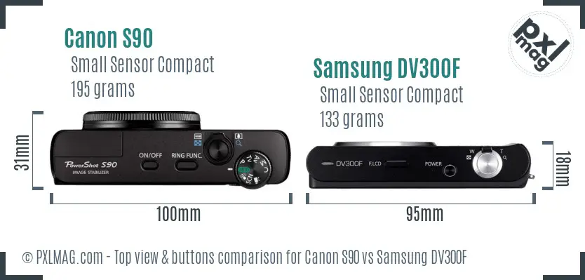 Canon S90 vs Samsung DV300F top view buttons comparison