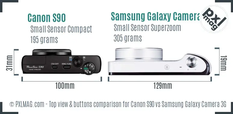 Canon S90 vs Samsung Galaxy Camera 3G top view buttons comparison