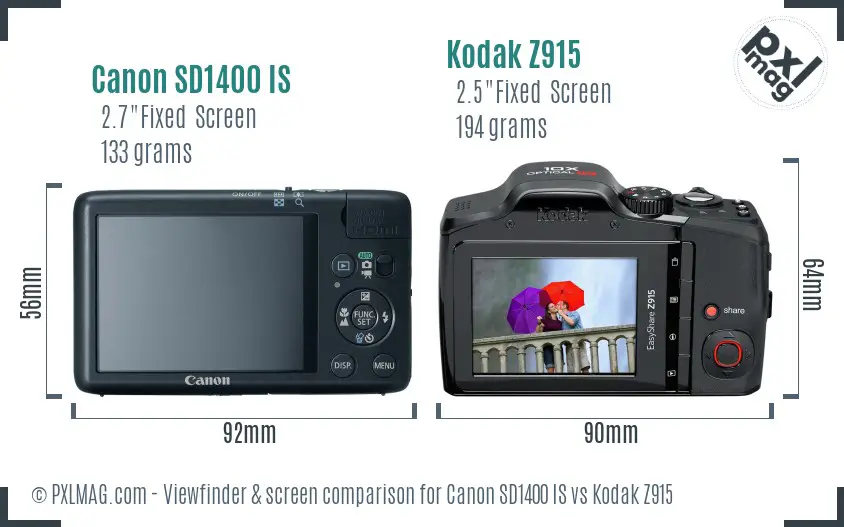 Canon SD1400 IS vs Kodak Z915 Screen and Viewfinder comparison