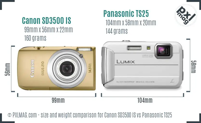 Canon SD3500 IS vs Panasonic TS25 size comparison Canon SD3500 IS vs Panasonic TS25 size comparison