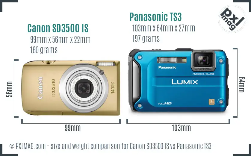 Canon SD3500 IS vs Panasonic TS3 size comparison Canon SD3500 IS vs Panasonic TS3 size comparison