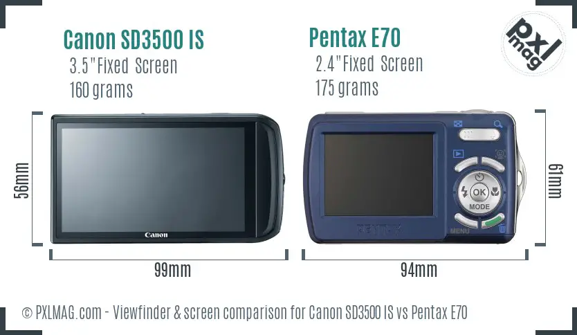 Canon SD3500 IS vs Pentax E70 Screen and Viewfinder comparison Canon SD3500 IS vs Pentax E70 Screen and Viewfinder comparison
