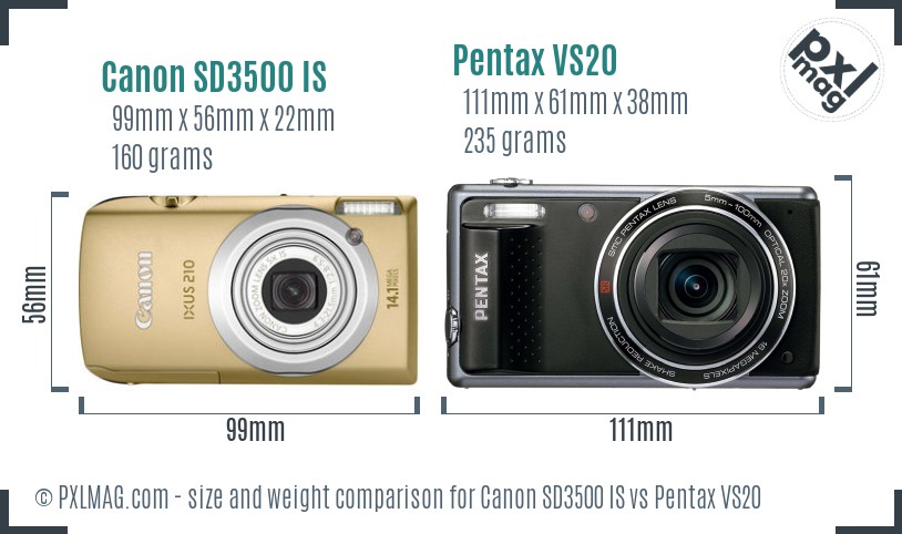 Canon SD3500 IS vs Pentax VS20 size comparison Canon SD3500 IS vs Pentax VS20 size comparison