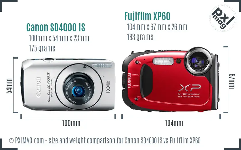 Canon SD4000 IS vs Fujifilm XP60 size comparison Canon SD4000 IS vs Fujifilm XP60 size comparison