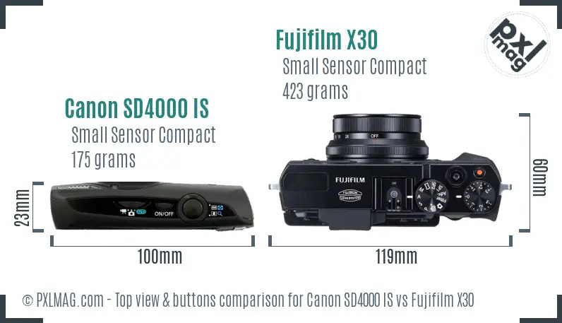 Canon SD4000 IS vs Fujifilm X30 top view buttons comparison
