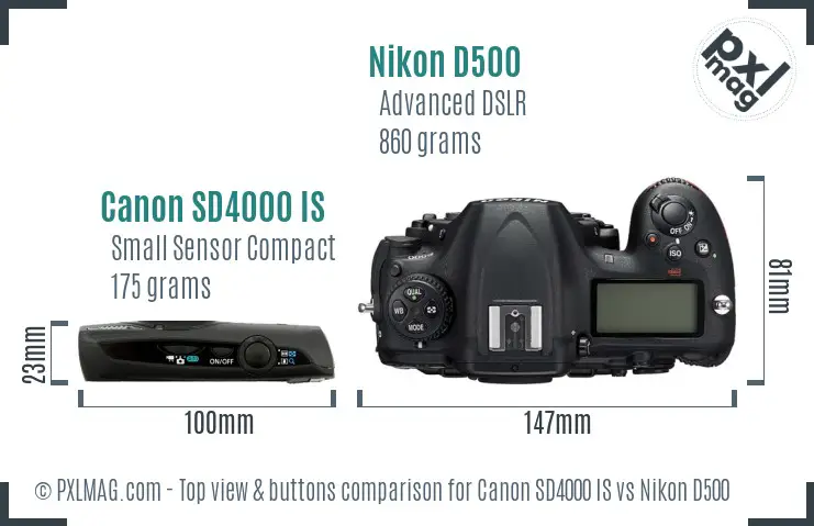 Canon SD4000 IS vs Nikon D500 top view buttons comparison