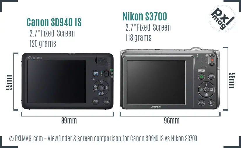 Canon SD940 IS vs Nikon S3700 Screen and Viewfinder comparison