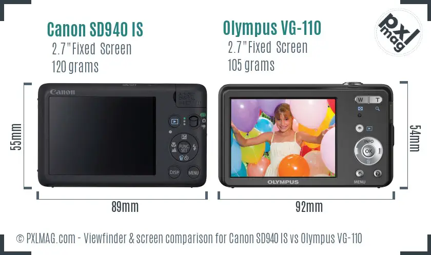 Canon SD940 IS vs Olympus VG-110 Screen and Viewfinder comparison