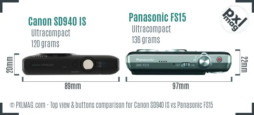 Canon SD940 IS vs Panasonic FS15 top view buttons comparison