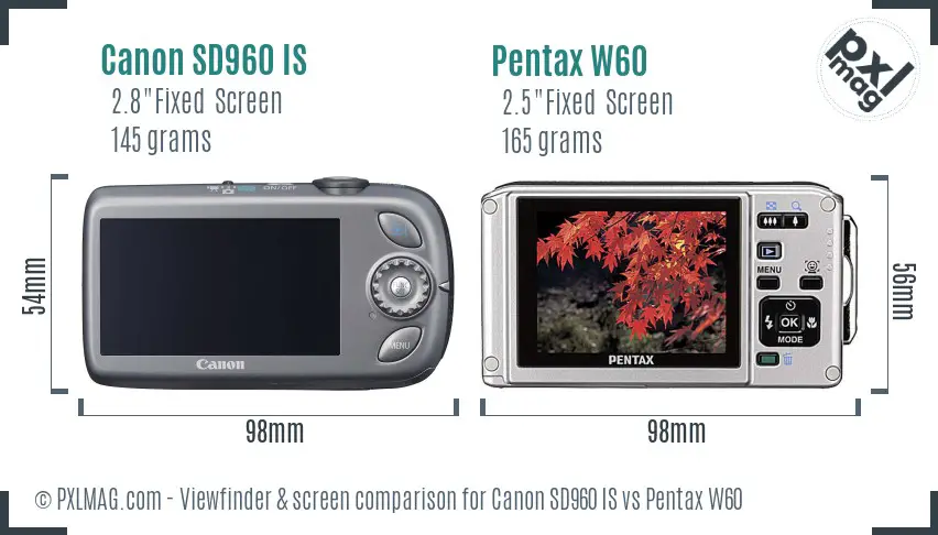 Canon SD960 IS vs Pentax W60 Screen and Viewfinder comparison
