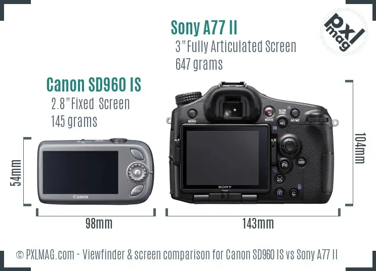 Canon SD960 IS vs Sony A77 II Screen and Viewfinder comparison