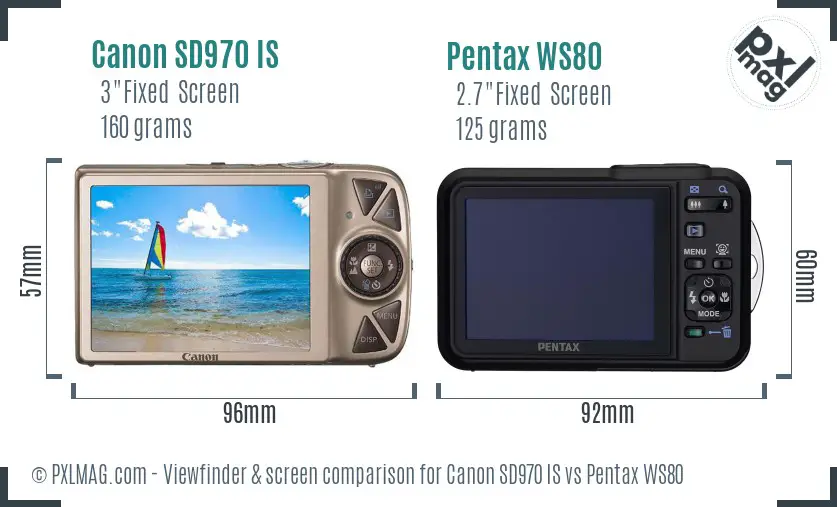 Canon SD970 IS vs Pentax WS80 Screen and Viewfinder comparison