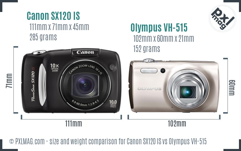 Canon SX120 IS vs Olympus VH-515 size comparison Canon SX120 IS vs Olympus VH-515 size comparison