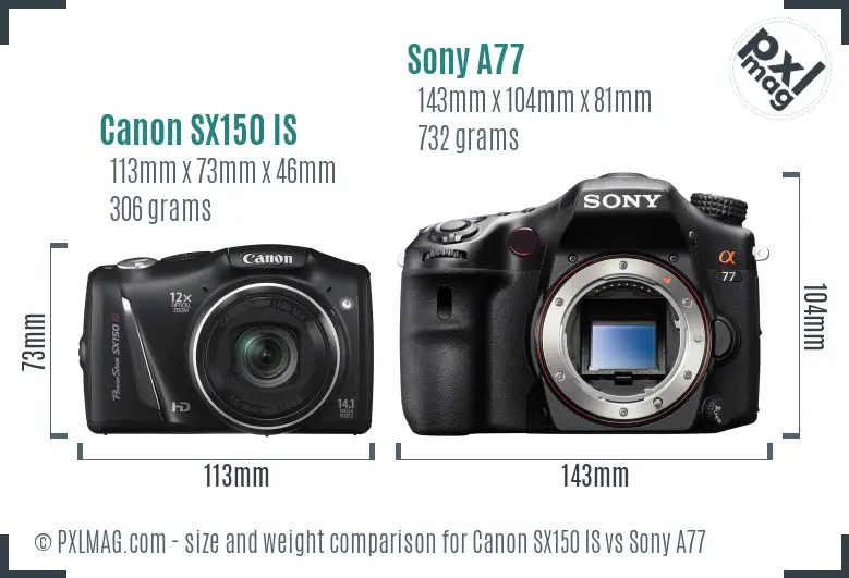 Canon SX150 IS vs Sony A77 size comparison Canon SX150 IS vs Sony A77 size comparison
