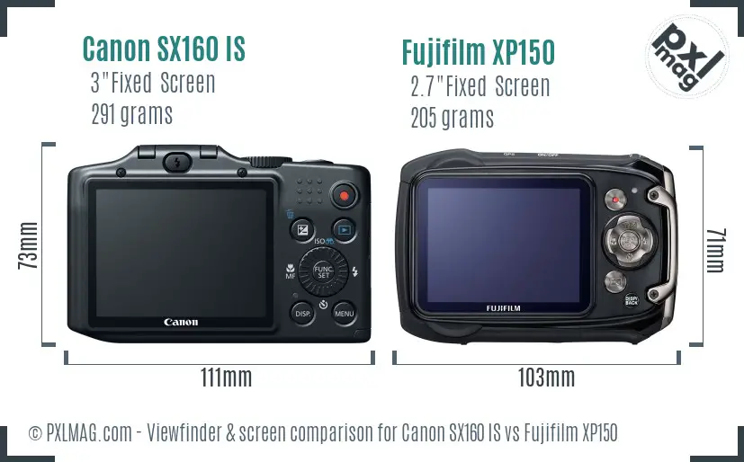 Canon SX160 IS vs Fujifilm XP150 Screen and Viewfinder comparison