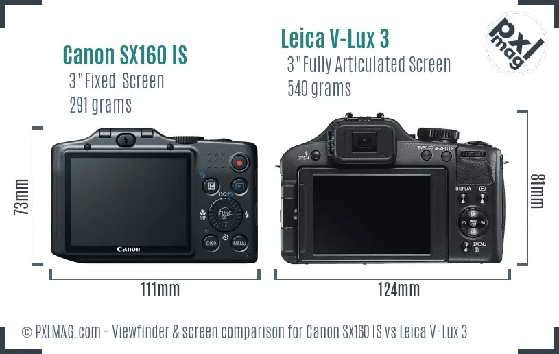 Canon SX160 IS vs Leica V-Lux 3 Screen and Viewfinder comparison Canon SX160 IS vs Leica V-Lux 3 Screen and Viewfinder comparison