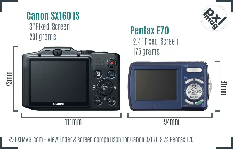 Canon SX160 IS vs Pentax E70 Screen and Viewfinder comparison