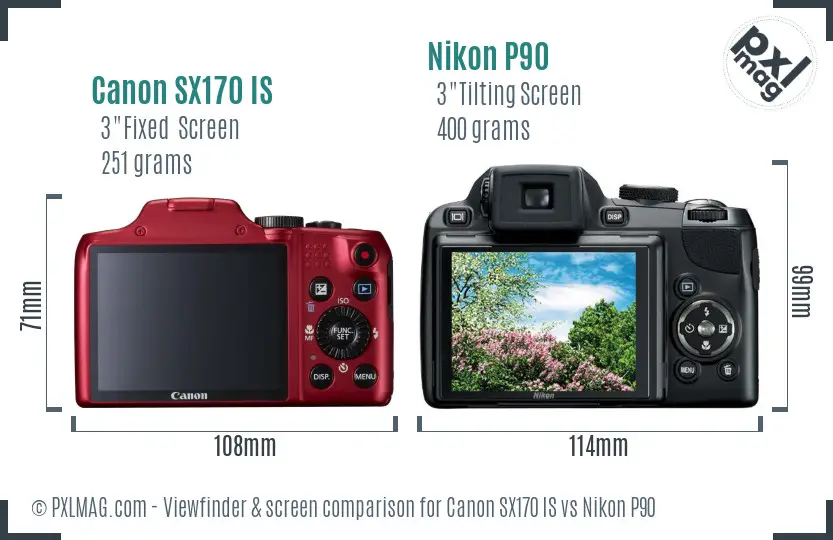 Canon SX170 IS vs Nikon P90 Screen and Viewfinder comparison Canon SX170 IS vs Nikon P90 Screen and Viewfinder comparison